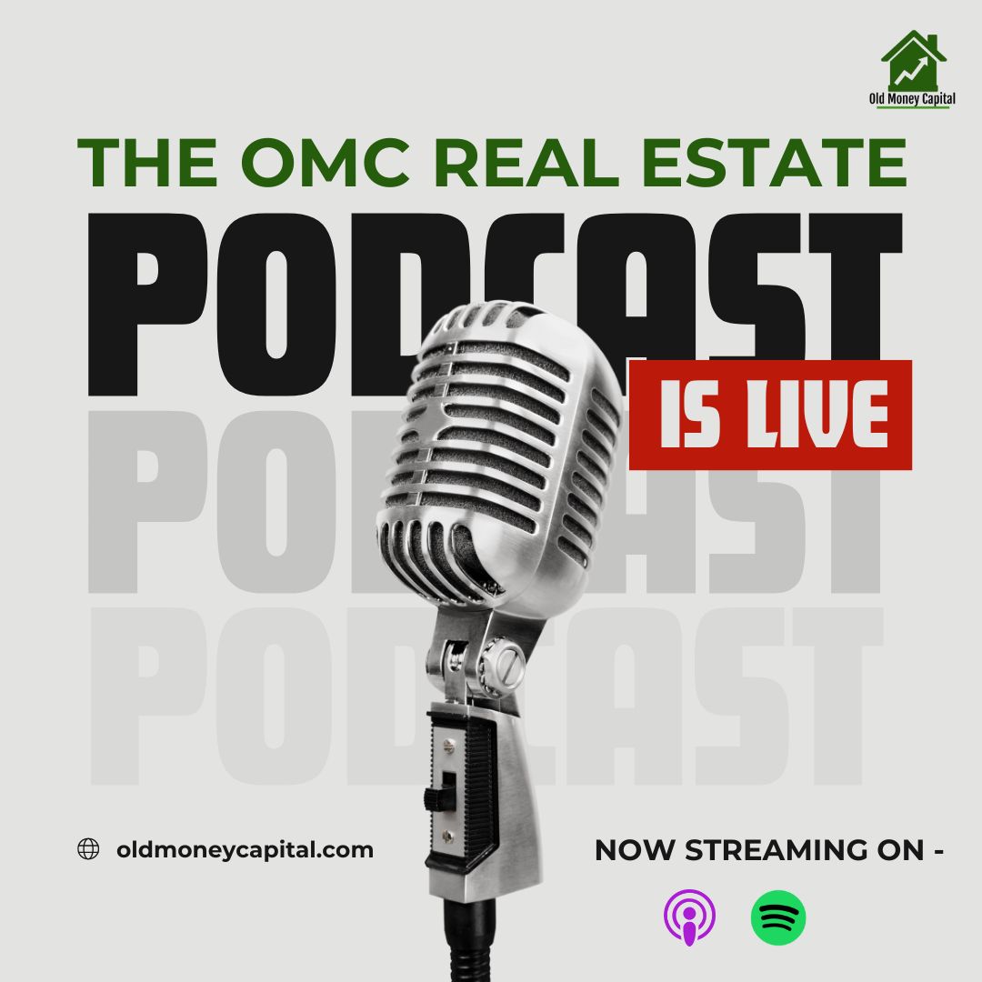 The OMC Real Estate Podcast